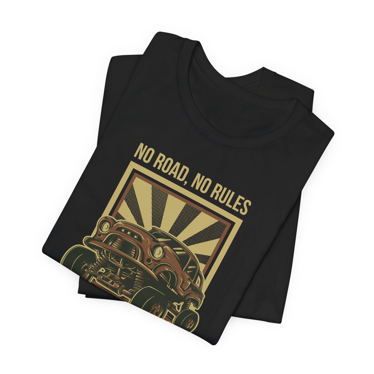 No Road No Rules. Black T-Shirt