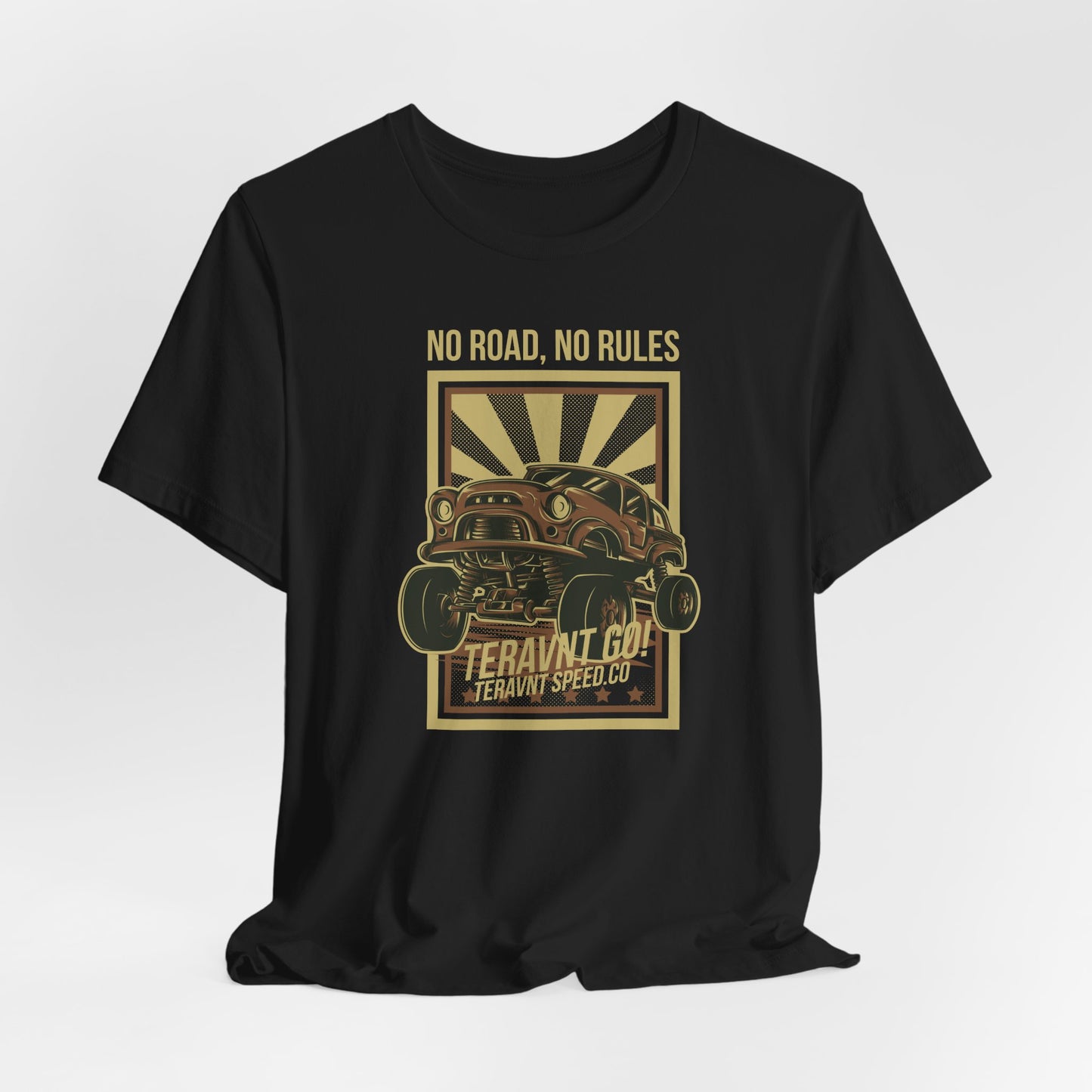No Road No Rules. Black T-Shirt