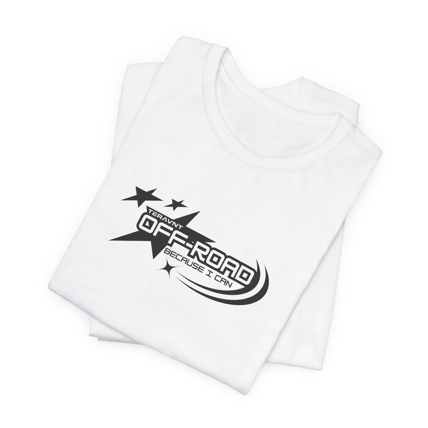 Off-Road Because I can.  White W/Black T-Shirt by Teravnt