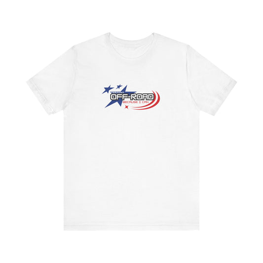 Off-Road Because I can. White W/Colors T-Shirt by Teravnt