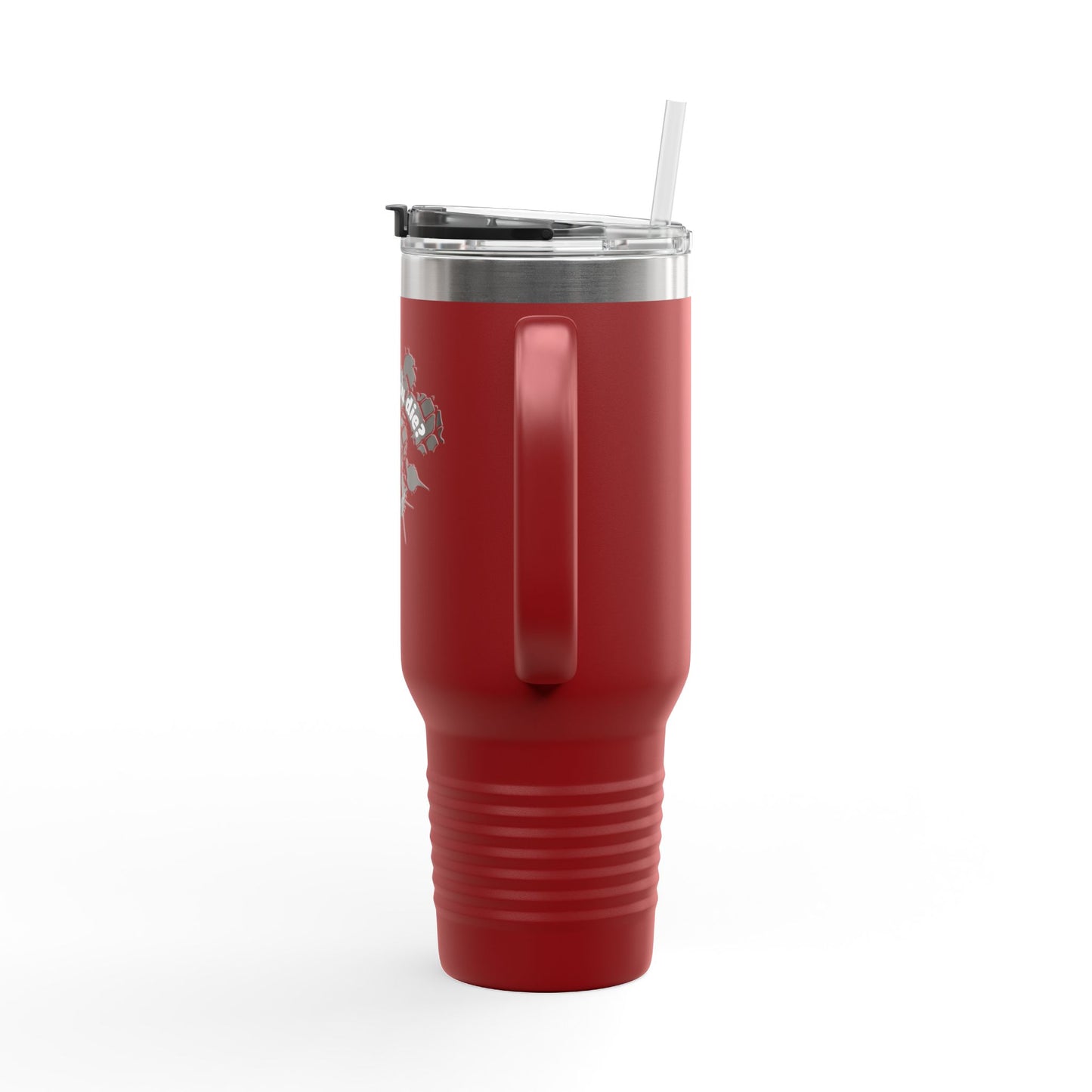 40oz Insulated Travel Mug "But did you die?"